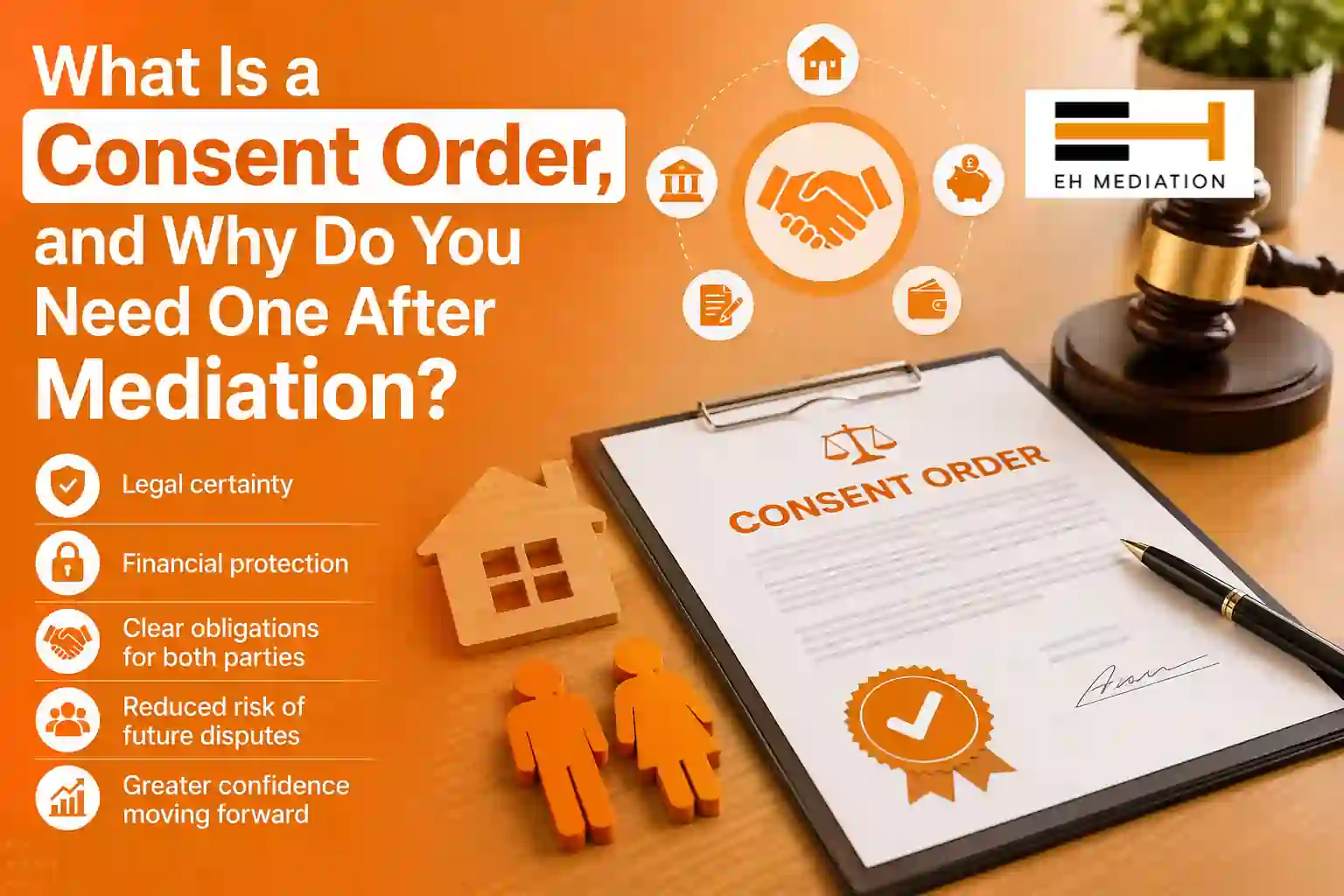 What Is a Consent Order, and Why Do You Need One After Mediation Swadlincote?